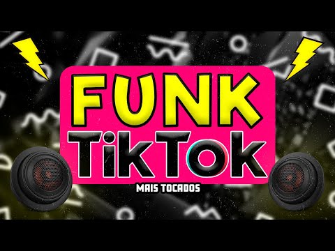 FUNK DO TIK TOK 2024 - FUNK MAIS TOCADOS TIK TOK 2024 - SET FUNK 2024 | MELHORES FUNK TIKTOK