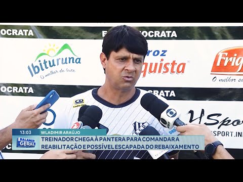 Wladimir Araújo: Treinador Chega à Pantera para Comandar a Reabilitação e Escapada do Rebaixamento.