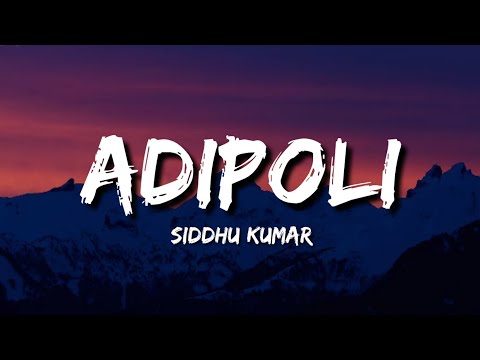 Adipoli - Siddhu Kumar (Lyrics)
