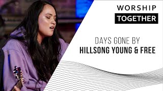 Days Gone By // Hillsong Young &amp; Free // New Song Cafe