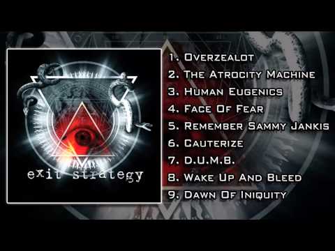 Exit Strategy - The Atrocity Machine (FULL ALBUM/HD)