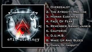 Exit Strategy - The Atrocity Machine (FULL ALBUM/HD)