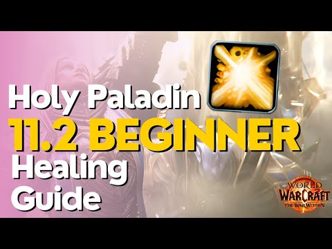 Holy Paladin TWW Season 3 Beginner Raid & M+ Guide