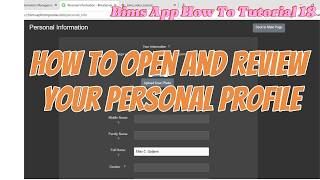 BIMS App How To Tutorial 18: Open and Review Your Personal Profile.