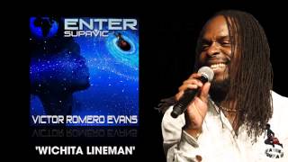 Victor Romero Evans - 'Wichita Lineman'