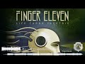 Finger Eleven - Love's What You Left Me With (Life Turns Electric) [SEA Music]
