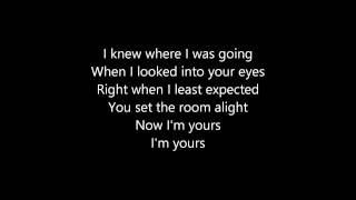 Jack Savoretti- I'm Yours Lyrics