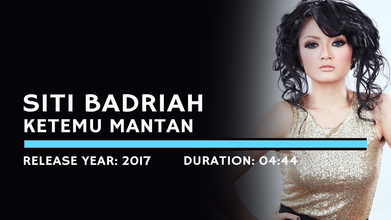 Siti Badriah - Ketemu Mantan (Lyric)