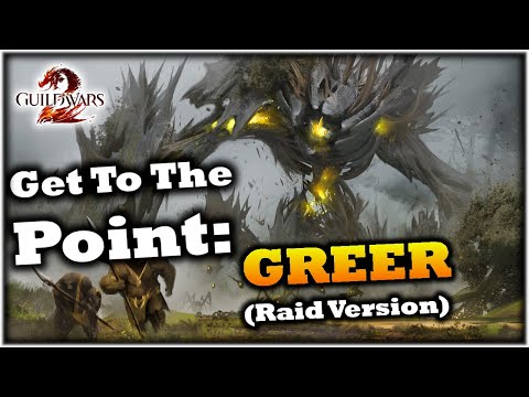 Get To The Point: Greer Raid Guide - Guild Wars 2