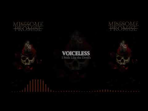 Miss Some Promise - Voiceless ( Audio Streams )