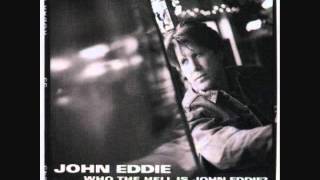 If You're Here When I Get Back by John Eddie