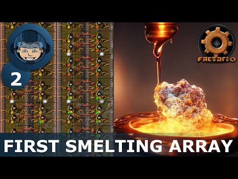 FIRST SMELTING ARRAY - Step 2: Factorio Megabase (Step-By-Step)
