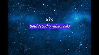 XTC - Gold (studio rehearsal)