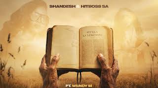 Download lagu Sefela sa Lekompo - Shandesh x Hitboss SA feat Wendy M mp3 Download lagu Sefela sa Lekompo - Shandesh x Hitboss SA feat Wendy M mp3
