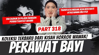 Download lagu PERAWAT BAYI - KHW PART 318 mp3