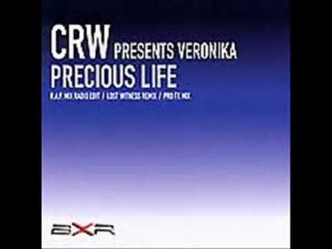 CRW Pres. Veronika - Precious Life