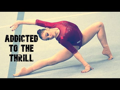 Aliya Mustafina || Addicted to the Thrill