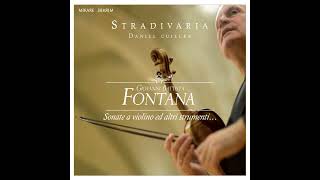 Giovanni Battista Fontana (1589–1630) - Sonate a violino ed altri strumenti [Daniel Cuiller]