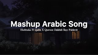 Download lagu Mashup Hubbuka Fi Qalbi X Quwwat Dakhili Ikyy Pahlevii Arabic Song Terbaru🎧 mp3 Download lagu Mashup Hubbuka Fi Qalbi X Quwwat Dakhili Ikyy Pahlevii Arabic Song Terbaru🎧 mp3