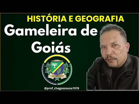 HISTÓRIA E GEOGRAFIA DE GAMALEIRA-GO-Professor Chagas Sousa