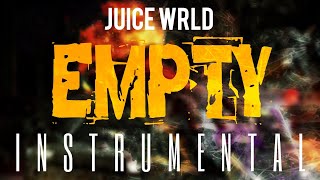Juice WRLD - Empty [INSTRUMENTAL] | ReProd. by IZM