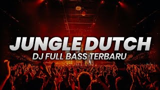 Download lagu DJ Jungle Dutch Full Bass Terbaru 2026 🔥 Remix Viral Party Night mp3 Download lagu DJ Jungle Dutch Full Bass Terbaru 2026 🔥 Remix Viral Party Night mp3