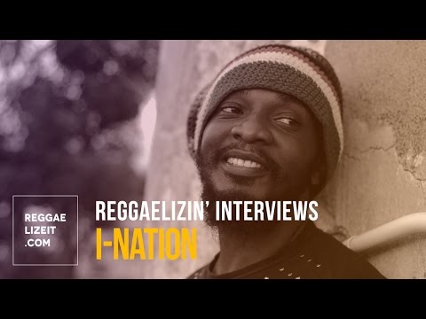 Reggaelizin' Interviews: I-Nation in Kingston, Jamaica (February 2016)