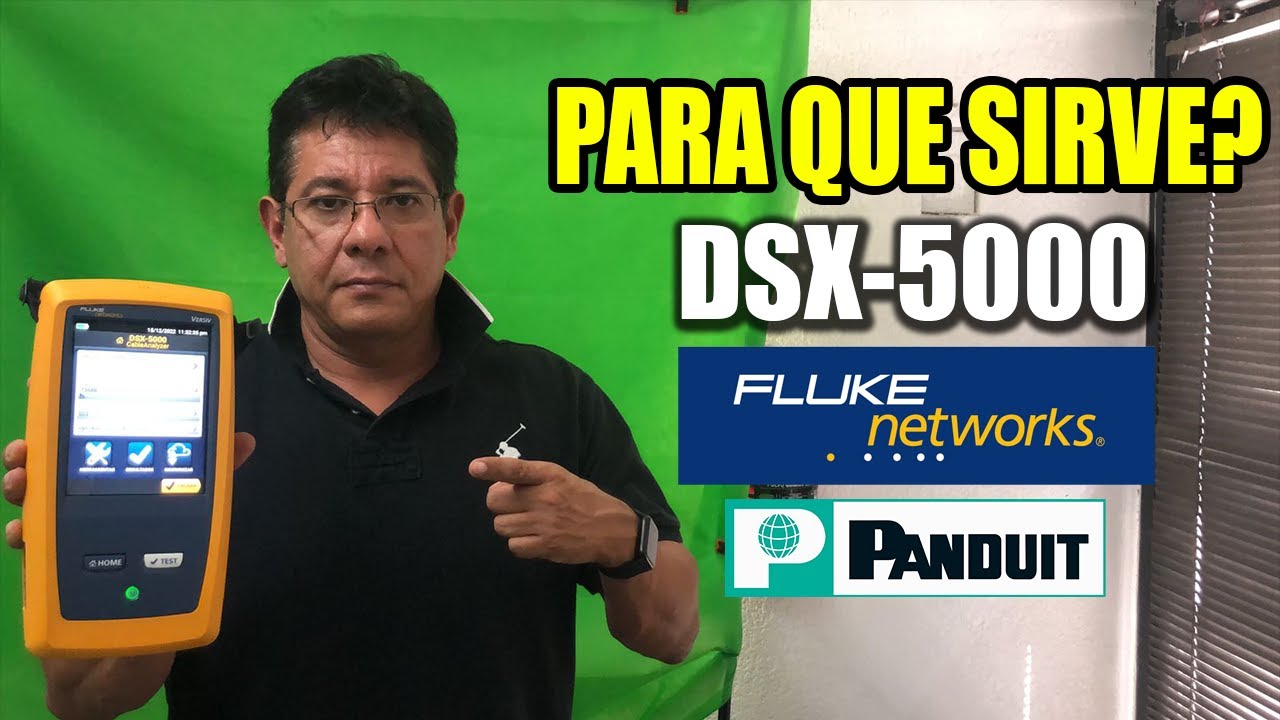 FLUKE DSX-5000 PARA QUE SIRVE?