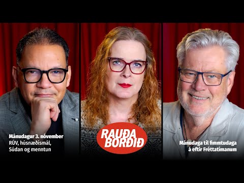 RÚV, húsnæðismál, Súdan og menntun