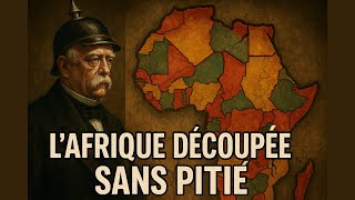 Conférence de Berlin 1885 : Comment l’Europe a découpé l’Afrique comme un gâteau !