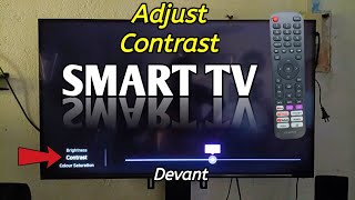 How to adjust contrast on Smart TV | DEVANT TV