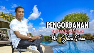 Download lagu Pengorbanan //Voc ; Jhon Seran//Cipt : Fr. M. Blasedus, BHK mp3