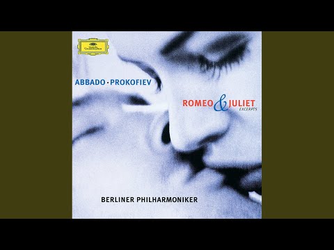 Prokofiev: Romeo and Juliet Suite No. 1, Op. 64a - VI. Romeo and Juliet (Balcony Scene and Love...