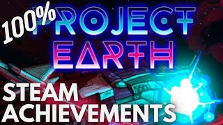 [STEAM] 100% Achievement Gameplay: Project Earth