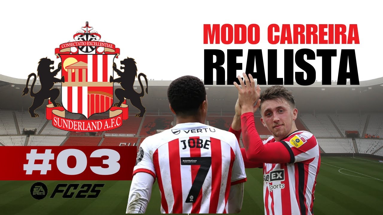 Faz o J! | #03 - EA FC 25 Modo Carreira Realista