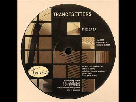 Trancesetters - The Saga
