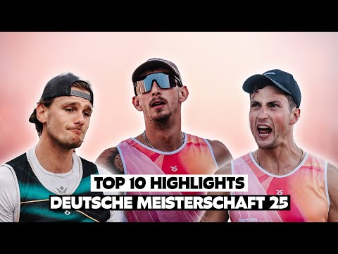 The top 10 highlights of the 2025 German Beach Volleyball Championship