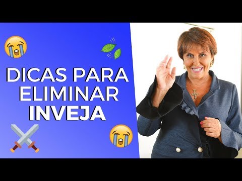 Dicas para Eliminar a Inveja!!
