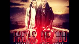 Pacas De 100 Arcangel Ft. Daddy Yankee  @S.E.M
