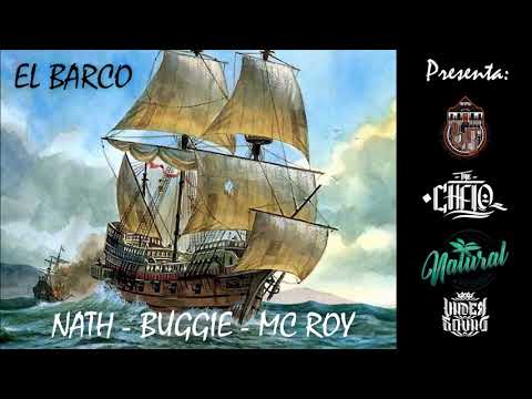 El Barco (Nath - Buggie - Mc Roy) LCMusic - Prod. FatChelo