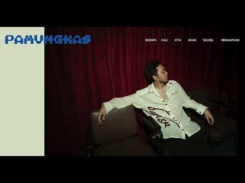 Pamungkas - Berapa Kali Kita Akan Saling Memaafkan (Official Audio)