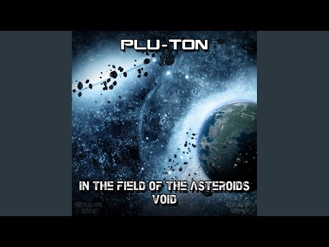 In The Field Of The Asteroids (Original Mix)