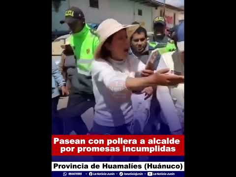 🚨 Pasean con pollera a alcalde por promesas incumplidas #Huanuco #Huamalies #Miraflores