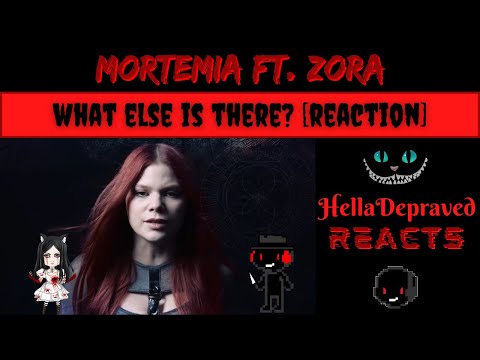 MORTEMIA Ft. Zora - What Else Is There? - FIRST TIME LISTEN