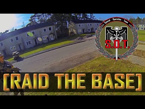 RAID THE BASE | S.O.T. | The Base Weeze Airsoft | #1 | 12 03 2017