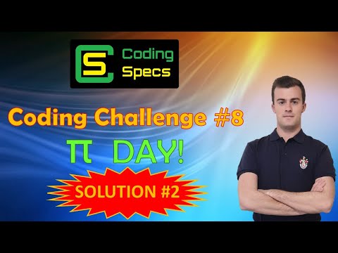 Coding Challenge #8 - Pi Day! - SOLUTION #2