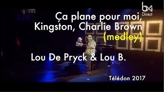 Ca plane pour moi - Kingston - Charlie Brown (medley) Lou Deprijck & Lou B.