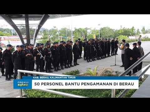 KAPOLRES BERAU TERIMA 50 PERSONEL BKO BRIMOB POLDA KALTIM UNTUK PENGAMANAN PASCA PILKADA