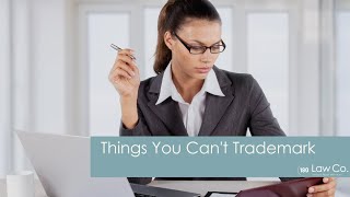 Things You Can&#39;t Trademark - All Up In Yo&#39; Business