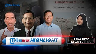 Banten Diguncang Gempa hingga Mahfud MD Sebut Karangan Bunga di Markas TNI Boyolali Gimmick Politik